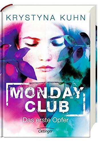 Monday Club 01. Das erste Opfer