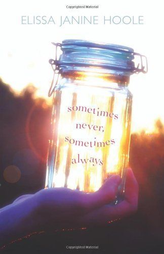 Sometimes Never, Sometimes Always