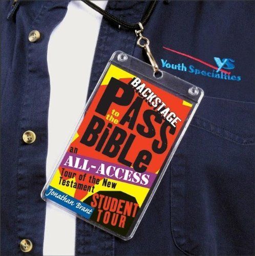 Backstage Pass to the Bible - New Testament