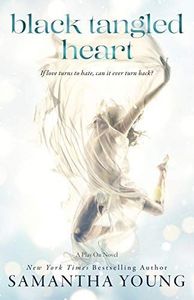Black Tangled Heart: A Play On Novel