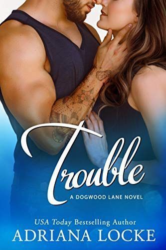 Trouble