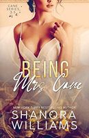 Being Mrs. Cane (Cane #3. 5)