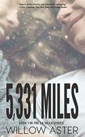 5,331 Miles: (Friends to Lovers, Second-chance Romance)