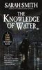 The Knowledge of Water