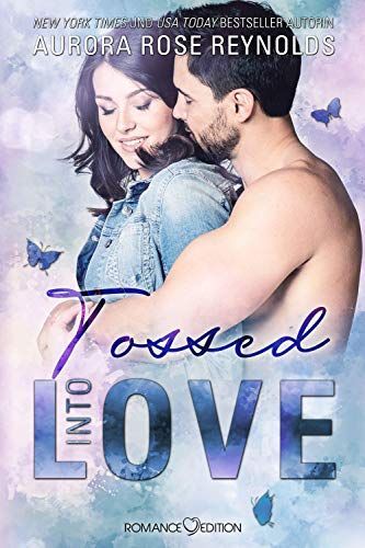 Tossed Into Love