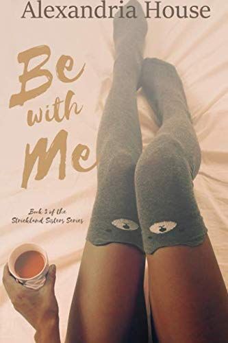 Be with Me
