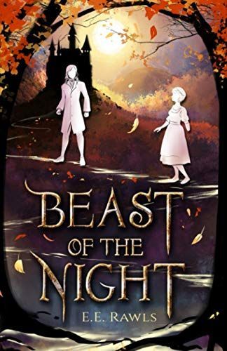 Beast of the Night: (A Fairy Tale Retelling)