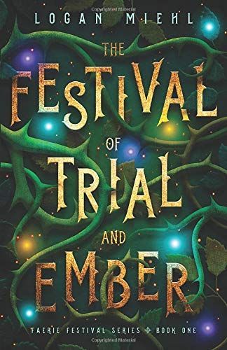 The Festival of Trial and Ember