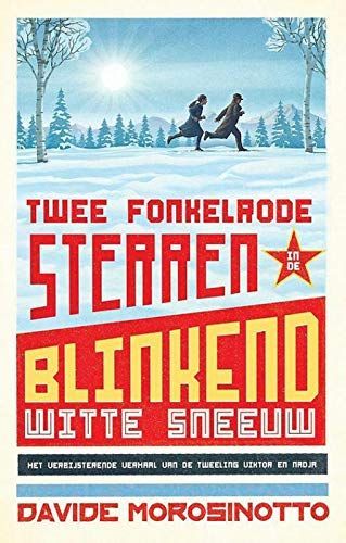 Twee fonkelrode sterren in de blinkend witte sneeuw