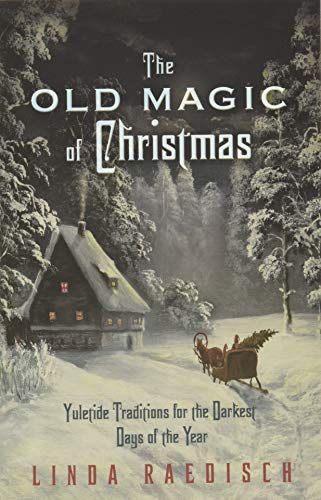 The Old Magic of Christmas