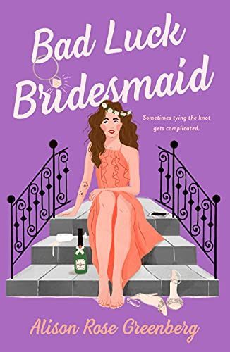 Bad Luck Bridesmaid