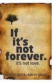 If It's Not Forever, It's Not Love