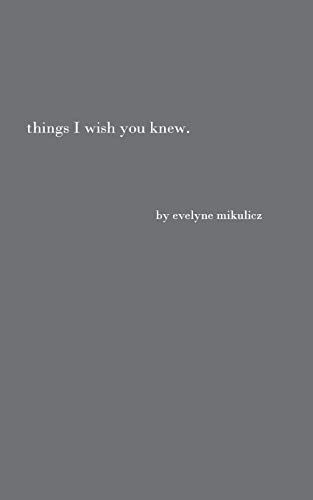 Things I wish you knew