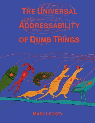 The Universal Addressability of Dumb Things