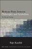 Merleau-Ponty between Philosophy and Symbolism