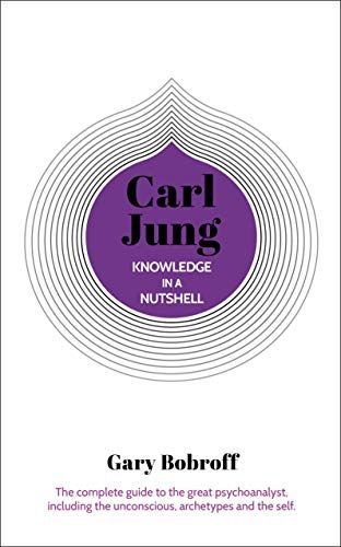Carl Jung in a Nutshell