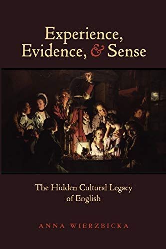 Experience, Evidence, and Sense