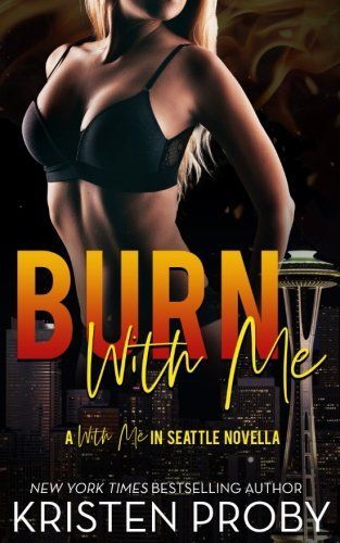 Burn with Me