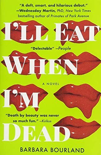 I'll Eat When I'm Dead