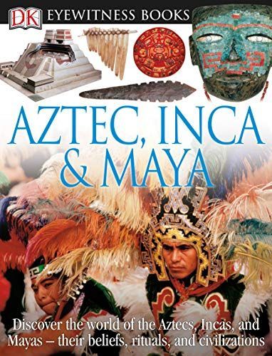 Aztec, Inca & Maya