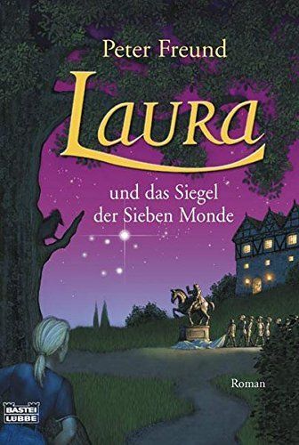 Laura und das Siegel der Sieben Monde