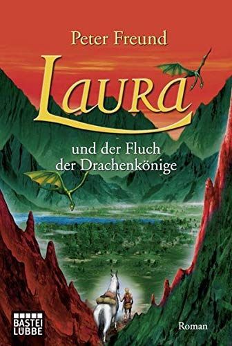 Laura und der Fluch der Drachenkönige
