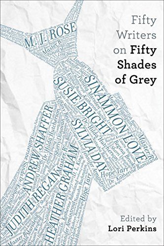 Fifty Writers on Fifty Shades of Grey