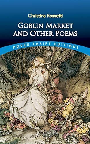 Goblin Market and Other Poems