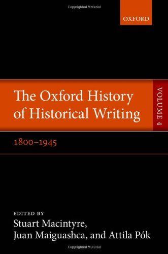 The Oxford History of Historical Writing