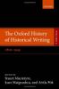 The Oxford History of Historical Writing