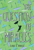The Question of Miracles