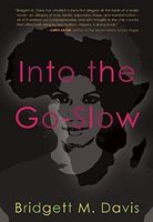 Into the Go-Slow