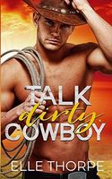 Talk Dirty, Cowboy