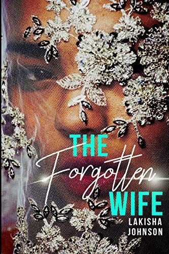 The Forgotten Wife