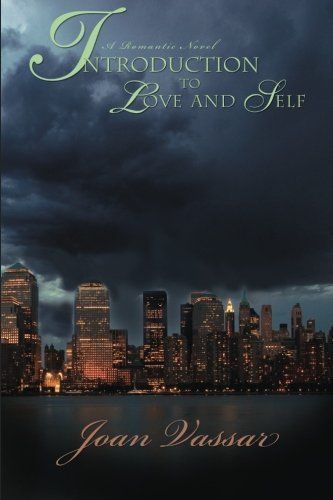 Introduction to Love and Self
