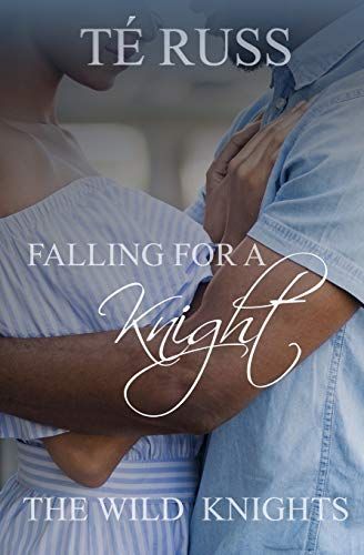 Falling for a Knight