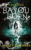 Bayou Born