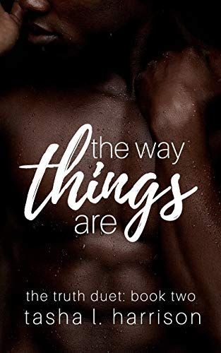 The Way Things Are: The Truth Duet: Book Two
