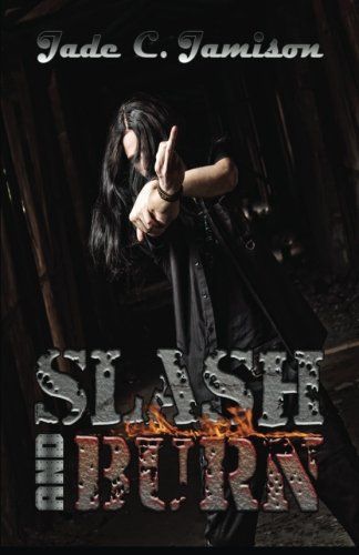 Slash and Burn