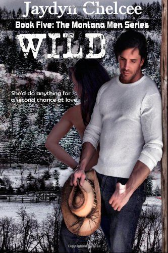 Wild (Montana Men 5)