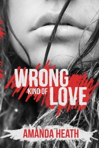 Wrong Kind of Love