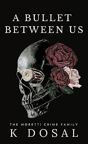 A Bullet Between Us