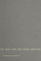 The Mies Van Der Rohe Archive