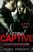 Eternal Captive