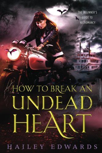 How to Break an Undead Heart