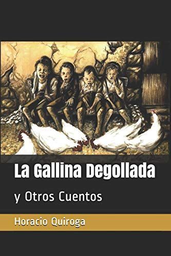 La Gallina Degollada