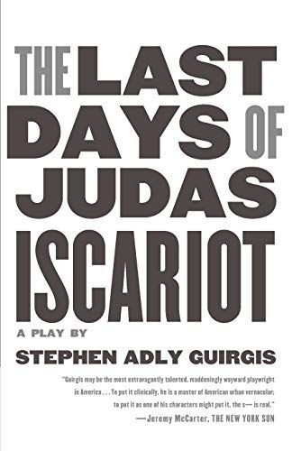 The Last Days of Judas Iscariot