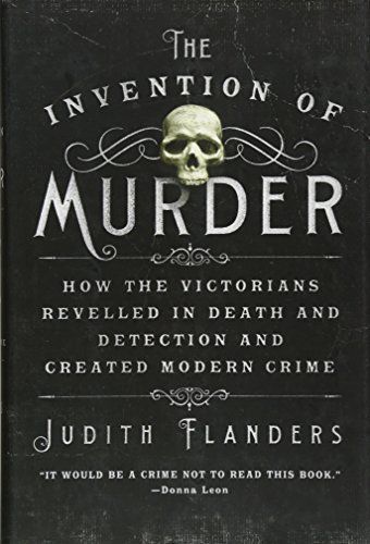 The Invention of Murder