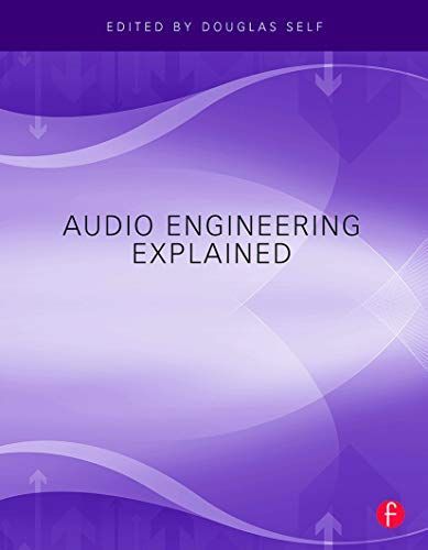 Audio Engineering Explained