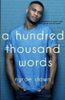A Hundred Thousand Words